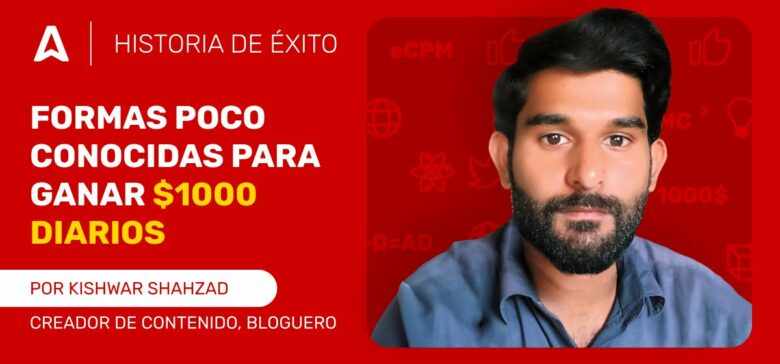 Kishwar Shahzad: Truco de Adsterra para Ganar $1,300 Diarios Con Smartlink