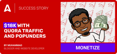 Quora Monetization Strategy: $18K Total Earnings With Adsterra