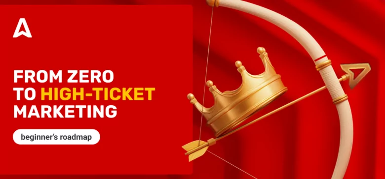 High-Ticket Affiliate Marketing: a Roadmap to Massive Commissions