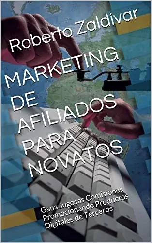libros-sobre-marketing-de-afiliados-marketing-de-afiliados-para-novatos-de-roberto-zaldívar